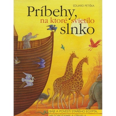 Príbehy, na ktoré svietilo slnko