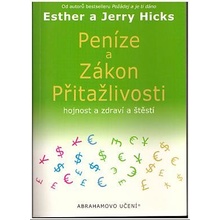 Peníze a zákon přitažlivosti - Esther Hick, Jerry Hick