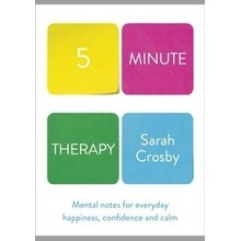 Five Minute Therapy - Sarah Crosby