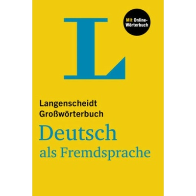 Langenscheidt Großwörterbuch Deutsch als Fremdsprache, m. Buch, m. Online-Zugang