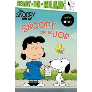 Snoopy on the Job: Ready-To-Read Level 2 (ISBN: 9781534498877)