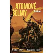Atomové šelmy: Pustina