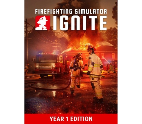 Firefighting Simulator: Ignite (Year 1 Edition)