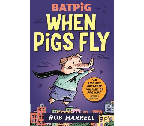 Batpig When Pigs Fly