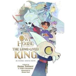 The Long-Lived King: An Original The Owl House Graphic Novel (ISBN: 9781368104548)