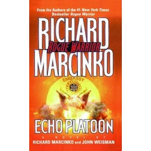Echo Platoon | Richard Marcinko, John Weisman (ISBN: 9781476738833)