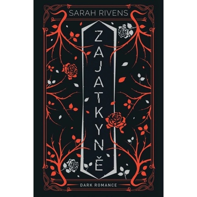 Zajatkyně 2 - Sarah Rivens