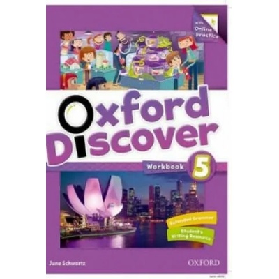 Oxford Discover: 5: Workbook with Online Practice | June Schwartz