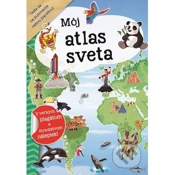 Môj atlas sveta + plagát a nálepky