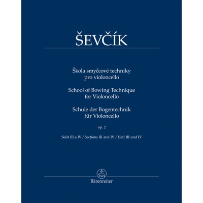 Škola smyčcové techniky pro violoncello op. 2 sešit III a IV