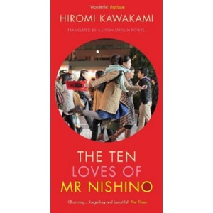 Ten Loves of Mr Nishino | Allison Markin Powell (ISBN: 9781846277016)