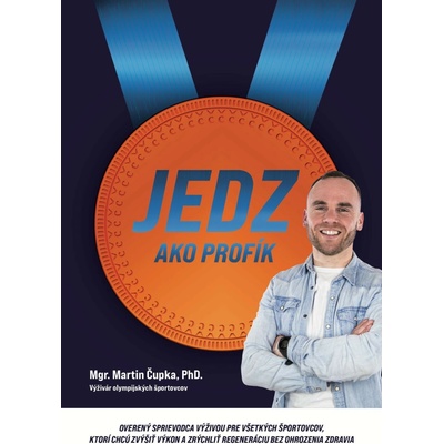 Jedz ako profík - Martin Čupka