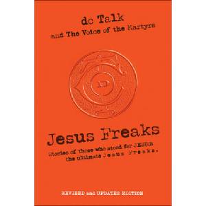 Jesus Freaks (ISBN: 9780764237287)