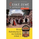 České země v letech 1526 1583 -- První Habsburkové na českém trůně I. Jaroslav Čechura