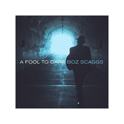 Fool to Care - Boz Scaggs CD