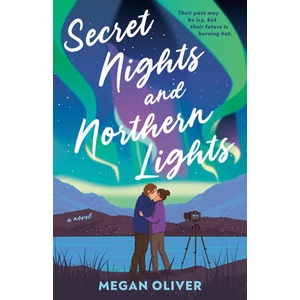 Secret Nights and Northern Lights | OLIVER MEGAN (ISBN: 9780593952405)