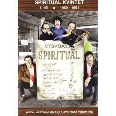 G + W výroba hudebních nástrojů a pomůcek spol. s r.o. Spirituál kvintet 1. díl 1960 až 1991