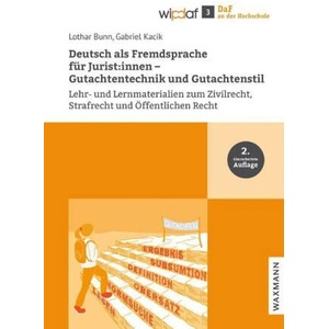 Deutsch als Fremdsprache für Jurist: innen - Gutachtentechnik und Gutachtenstil | Gabriel Kacik (2023)