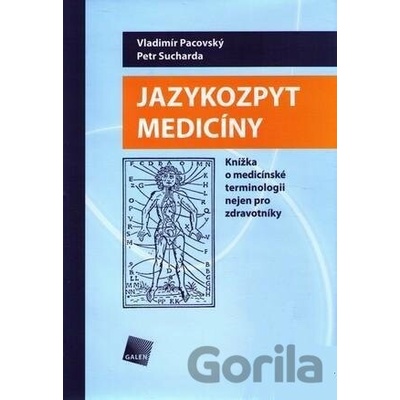 Jazykozpyt medicíny - Vladimír Pacovský, Petr Sucharda