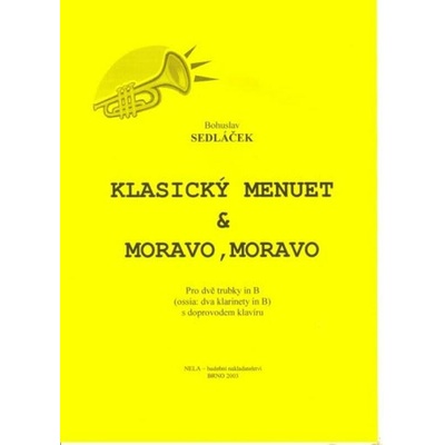 KLASICKÝ MENUET & MORAVOMORAVO pre dvoch Bb nástroje so sprievodom klavíra