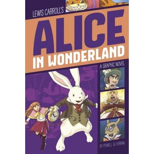Alice in Wonderland | Lewis Carroll, Martin Powell, Daniel Ferran (2017)