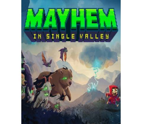 Mayhem in Single Valley