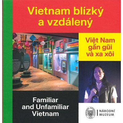 Vietnam blízky a vzdálený (CZE/ENG/VIE)