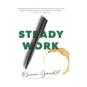 Steady Work | Emily Adams, Karen Gaudet (ISBN: 9781934109601)
