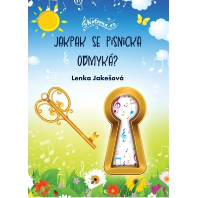 Ako sa pesnička odmyká? melodická linka, akordy a text