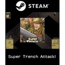 Super Trench Attack!