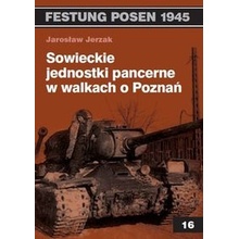 Sowieckie jednostki pancerne w walkach o Poznań