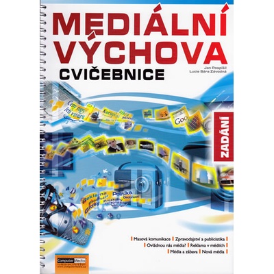 Mediální výchova Cvičebnice Zadání