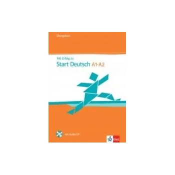 Mit Erfolg zu Start Deutsch A1-A2 Übungsbuch + Audio-CD