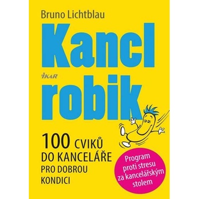 Kanclrobik - Bruno Lichtblau