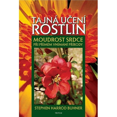 Tajná učení rostlin - Stephen Harrod Buhner