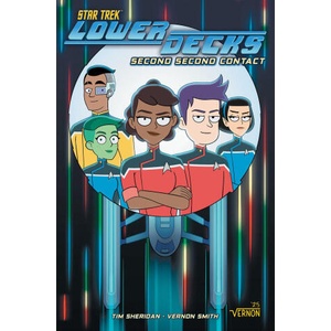 Star Trek: Lower Decks, Vol. 3: Second Second Contact | Tim Sheridan (2026)