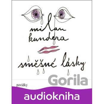 Směšné lásky - Milan Kundera
