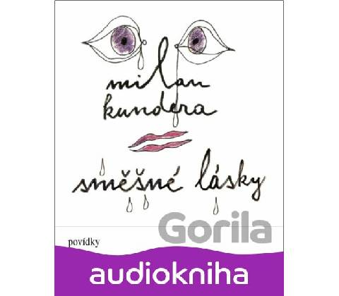 Směšné lásky - Milan Kundera