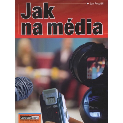 Jak na média