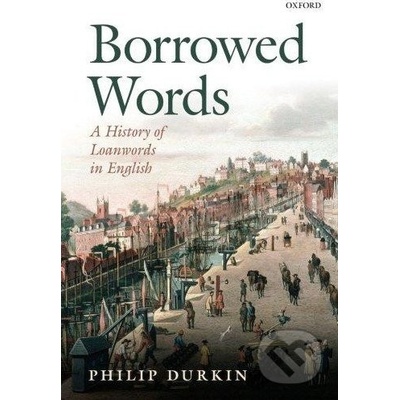Borrowed Words - Philip Durkin