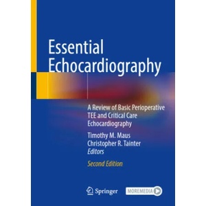 Essential Echocardiography | Timothy M. Maus, Christopher R. Tainter (ISBN: 9783030843489)