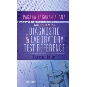 Mosby's Diagnostic and Laboratory Test Reference | Pagana, Kathleen Deska, PhD, RN, Pagana, Timothy J. , MD, FACS, Pagana, Theresa N, MD, Dr (ISBN: 9780323609692)