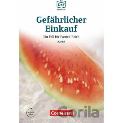 Gefährlicher Einkauf nemecké čítanie edícia DaFBibliothek A2/B1