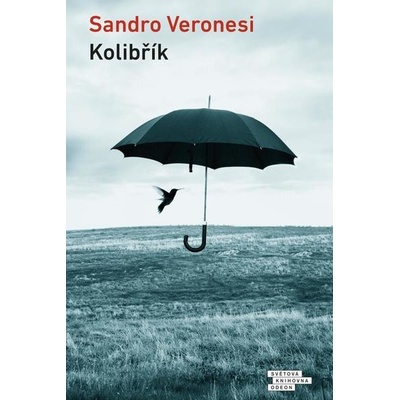 Kolibřík - Sandro Veronesi