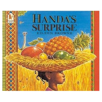 Handa's Surprise - Eileen Browne