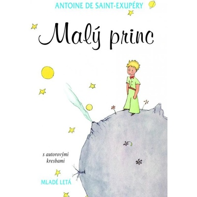 Malý princ s autorovými kresbami, 14.vyd. - Antoine de Saint-Exupéry