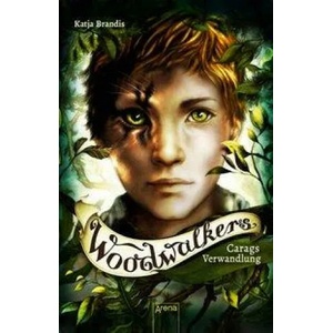 Woodwalkers. Carags Verwandlung | Claudia Carls (ISBN: 9783401512259)