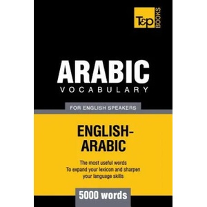 Arabic vocabulary for English speakers - 5000 words | Andrey Taranov (ISBN: 9781787167049)