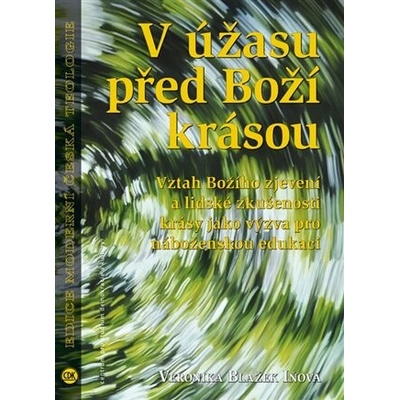 V úžasu před Boží krásou