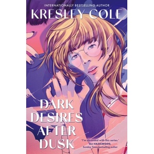 Dark Desires After Dusk | Kresley Cole (ISBN: 9781398561618)